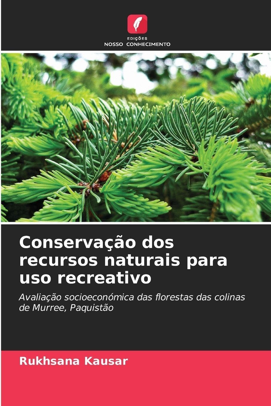 Conservação dos recursos naturais para uso recreativo Natural Sciences