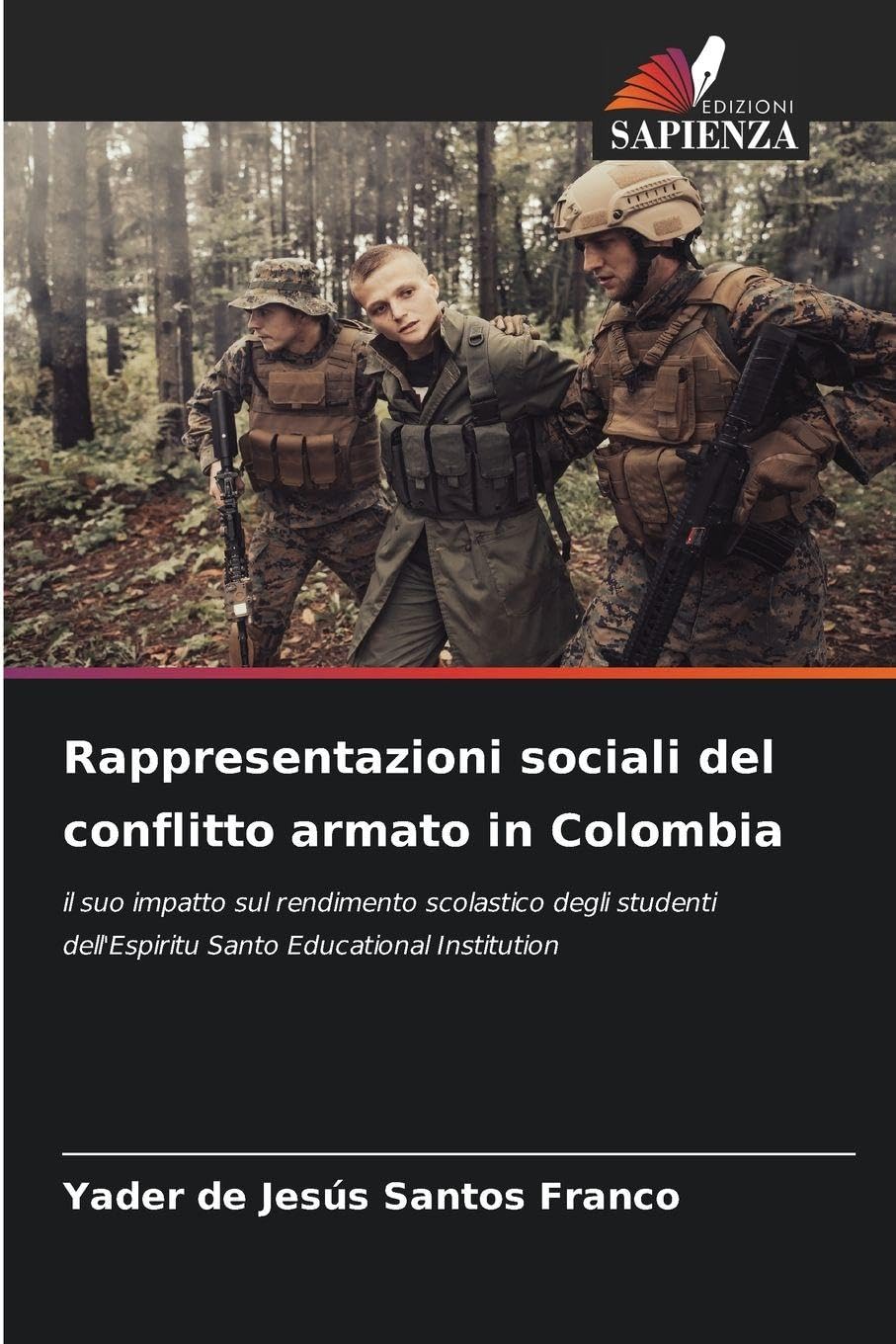 Rappresentazioni sociali del conflitto armato in Colombia Business, Finance & Career