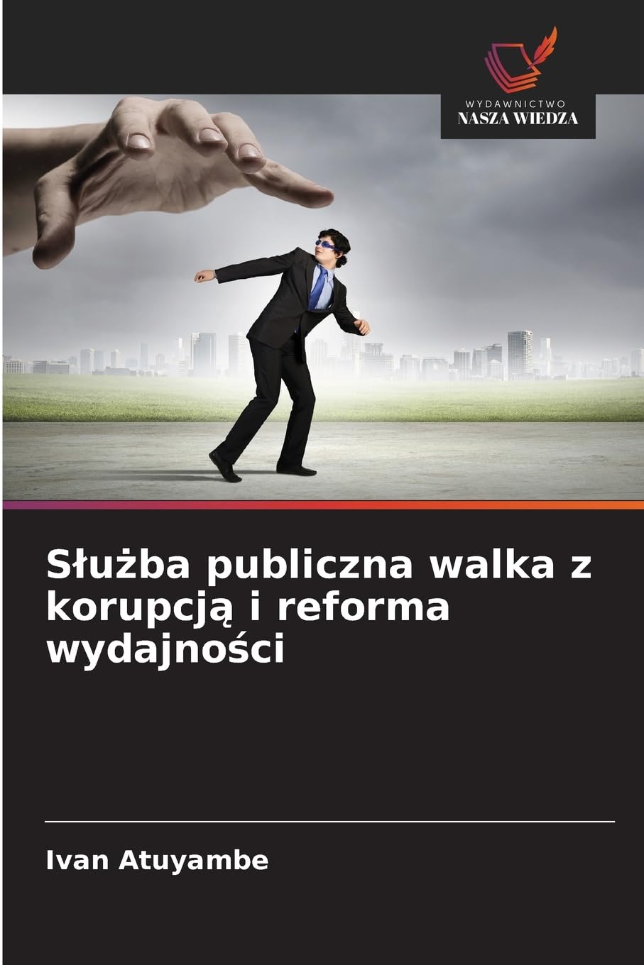 S¿u¿ba publiczna walka z korupcj¿ i reforma wydajno¿ci Law