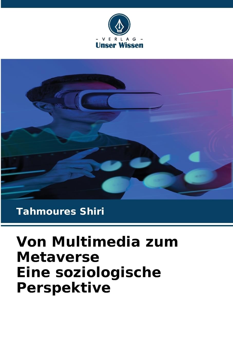 Von Multimedia zum Metaverse Eine soziologische Perspektive Law