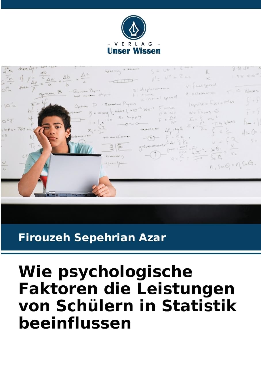 Wie psychologische Faktoren die Leistungen von Schülern in Statistik beeinflussen Psychology