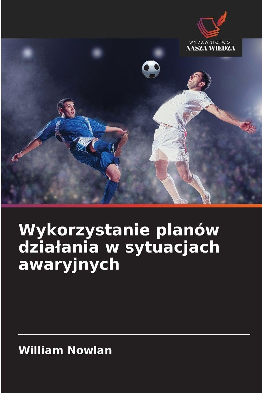 Wykorzystanie planów dzia¿ania w sytuacjach awaryjnych Medicine