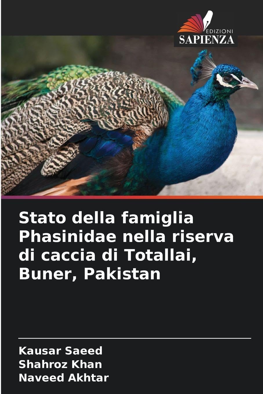 Stato della famiglia Phasinidae nella riserva di caccia di Totallai, Buner, Pakistan Natural Sciences