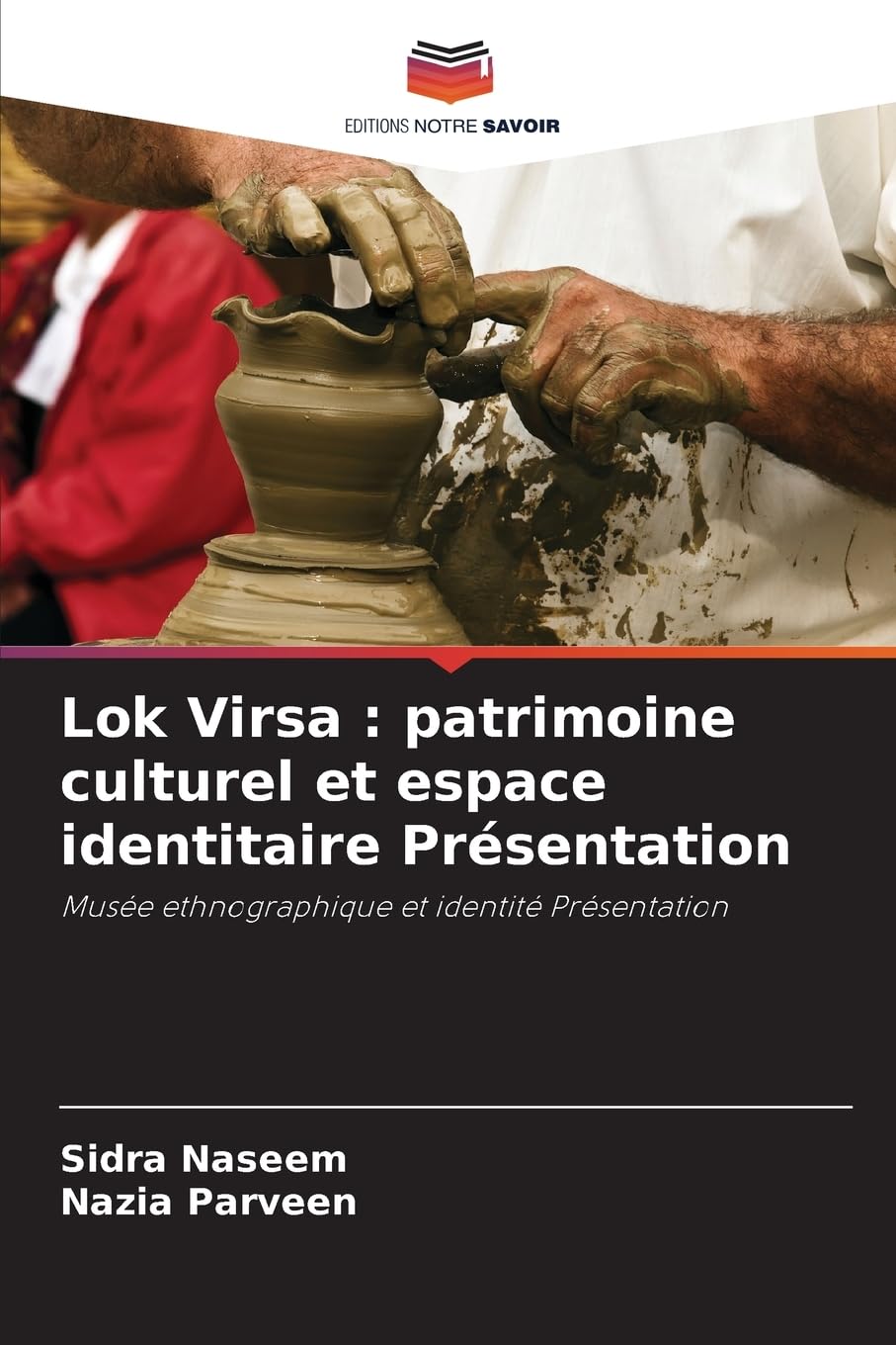 Lok Virsa : patrimoine culturel et espace identitaire Présentation Law