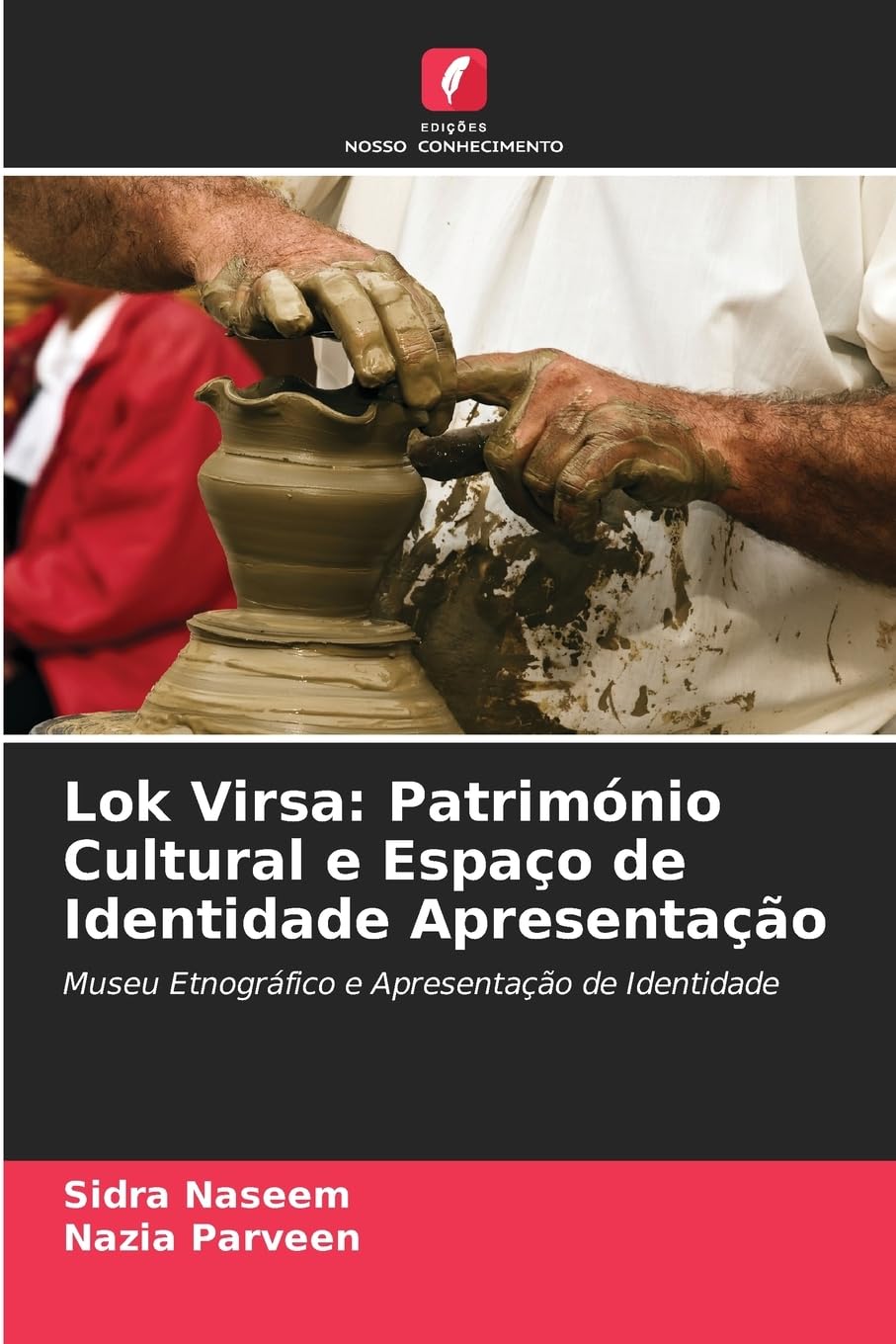 Lok Virsa: Património Cultural e Espaço de Identidade Apresentação Law