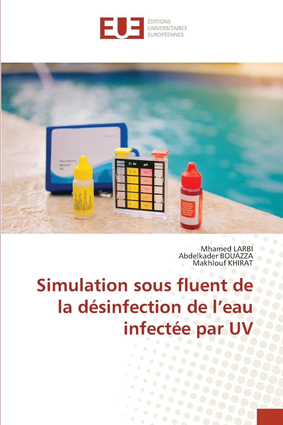 Simulation sous fluent de la désinfection de l'eau infectée par UV Natural Sciences