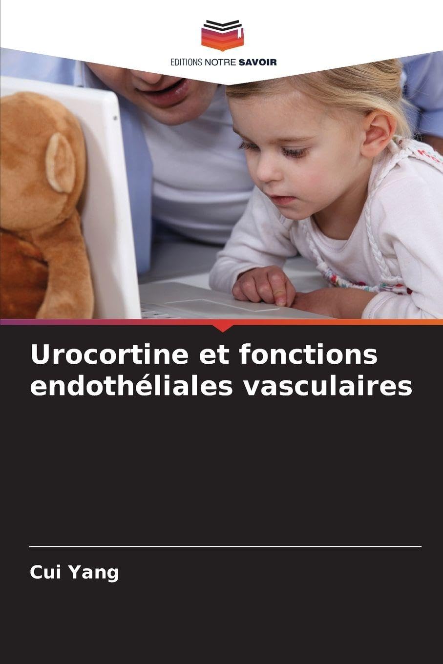 Urocortine et fonctions endothéliales vasculaires Medicine
