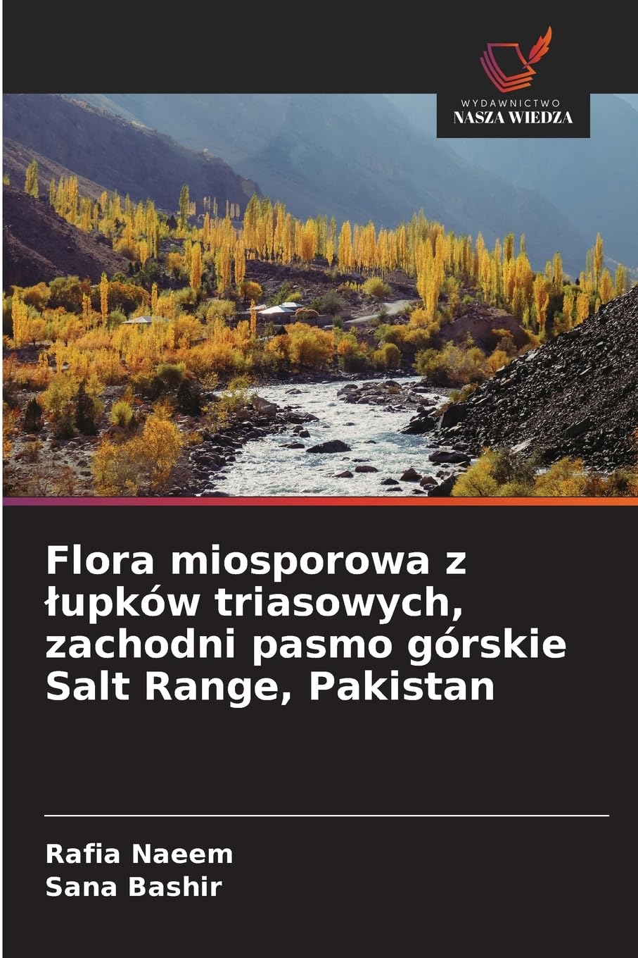Flora miosporowa z ¿upków triasowych, zachodni pasmo górskie Salt Range, Pakistan Business & Technology