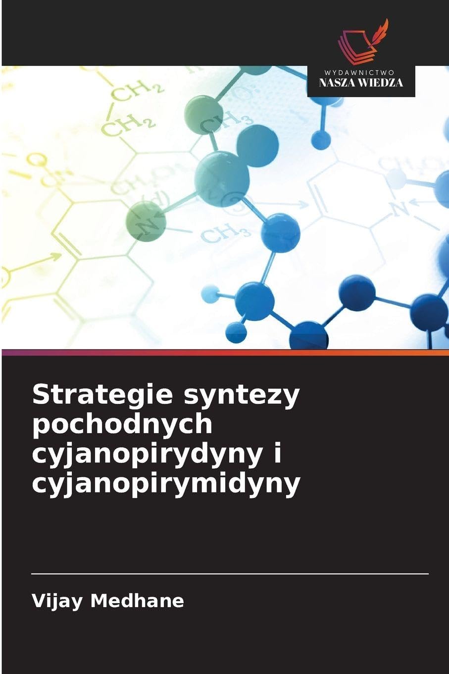 Strategie syntezy pochodnych cyjanopirydyny i cyjanopirymidyny Natural Sciences