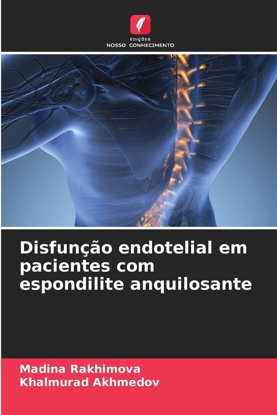 Disfunção endotelial em pacientes com espondilite anquilosante Arts & Music