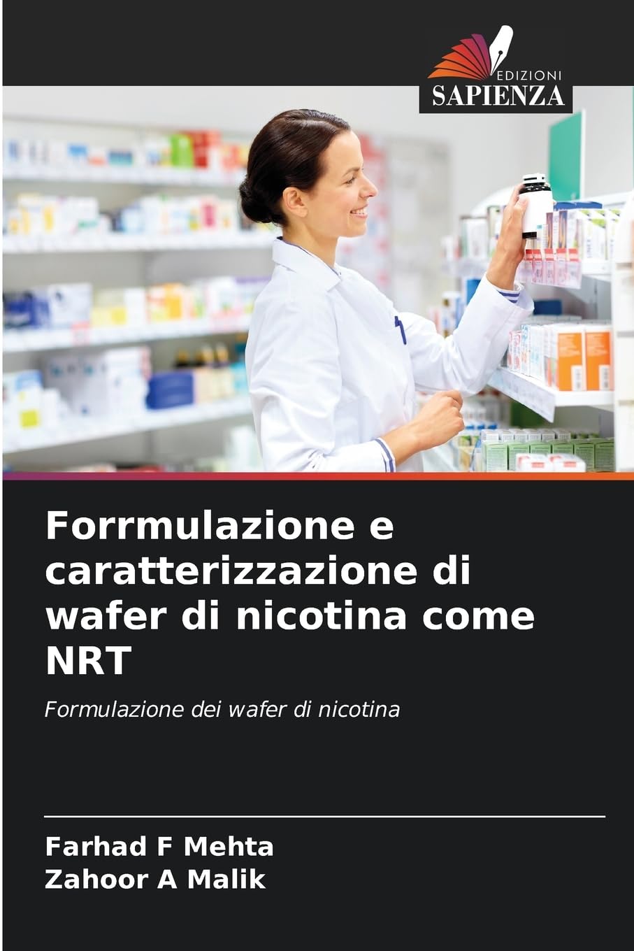 Forrmulazione e caratterizzazione di wafer di nicotina come NRT Medicine