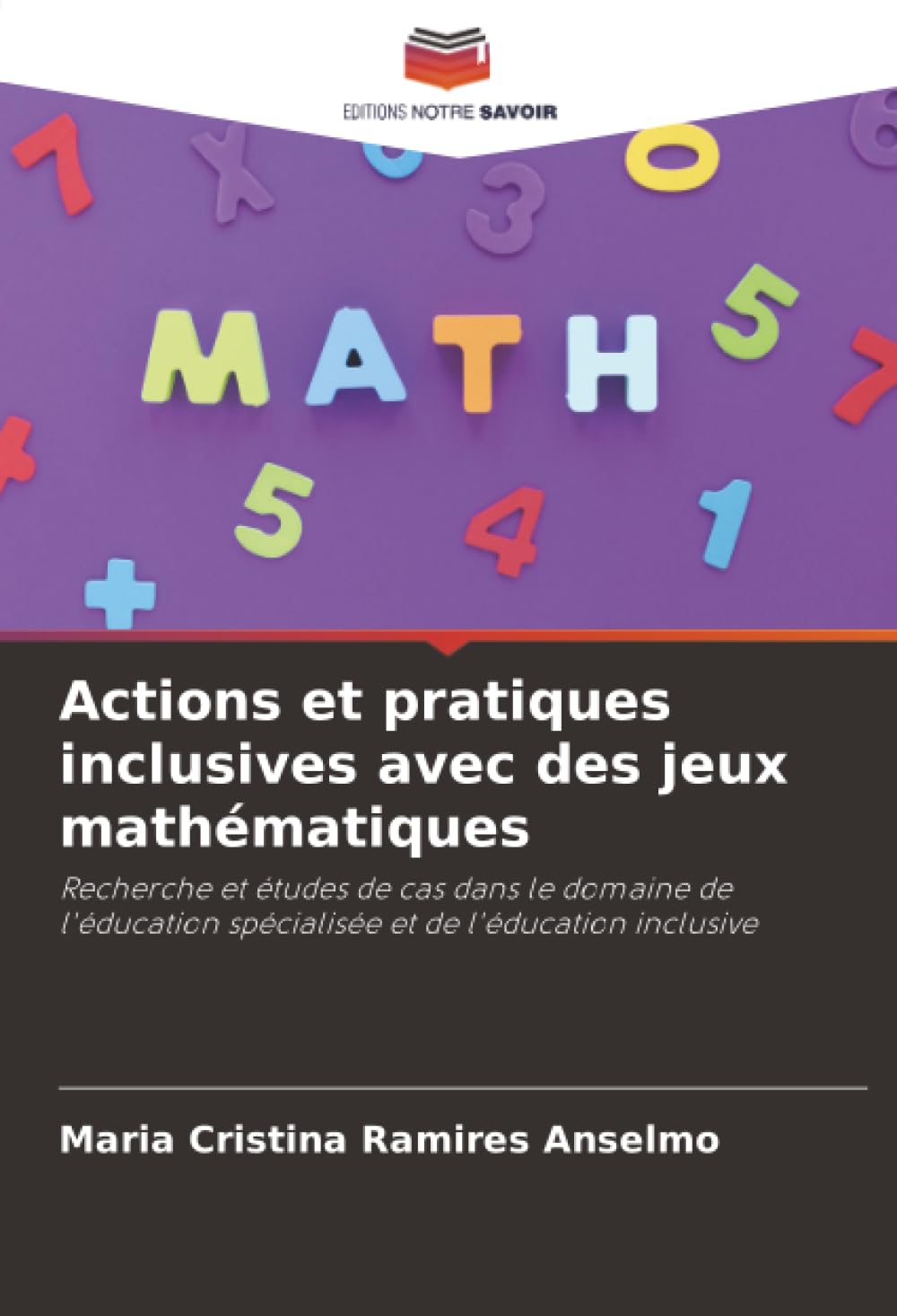 Actions et pratiques inclusives avec des jeux mathématiques Books