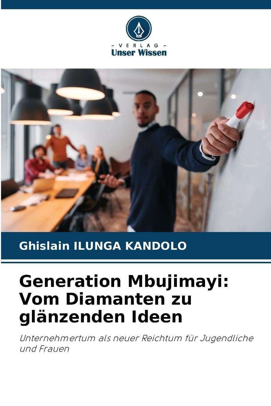 Generation Mbujimayi: Vom Diamanten zu glänzenden Ideen Law