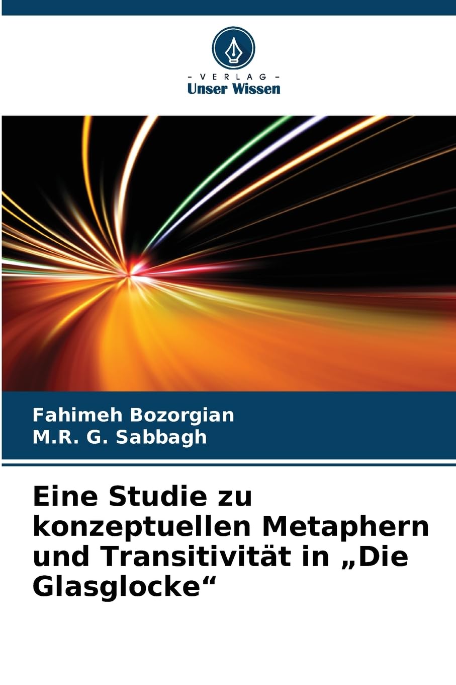 Eine Studie zu konzeptuellen Metaphern und Transitivität in "Die Glasglocke" Books