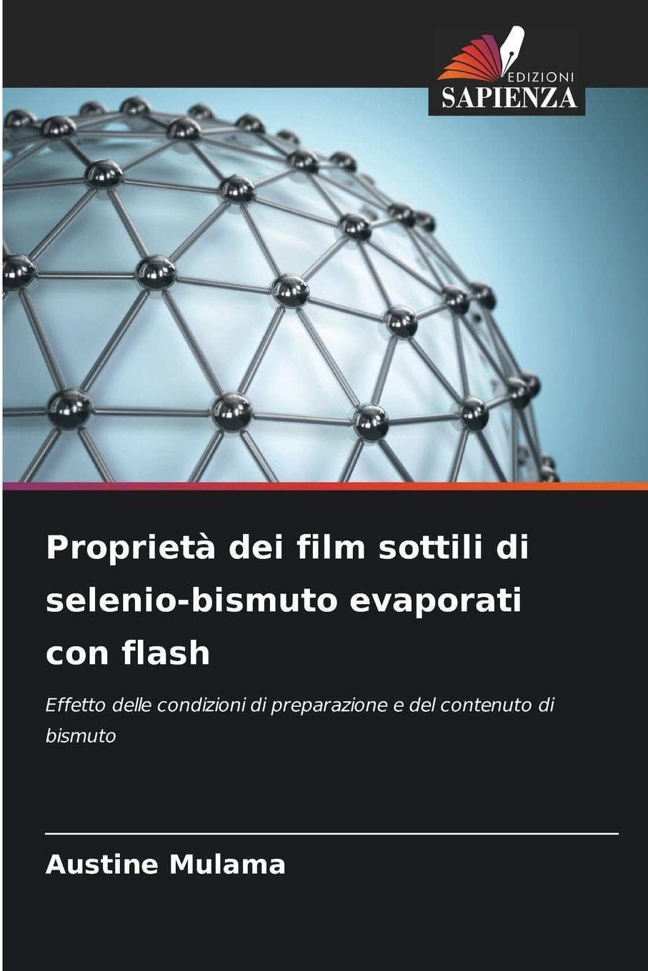 Proprietà dei film sottili di selenio-bismuto evaporati con flash Natural Sciences