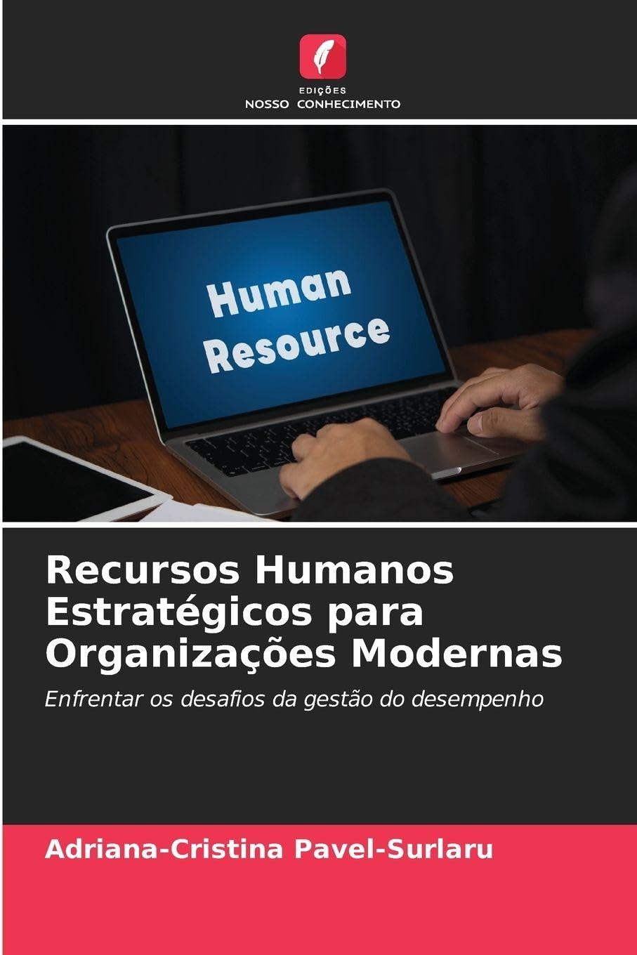 Recursos Humanos Estratégicos para Organizações Modernas Law