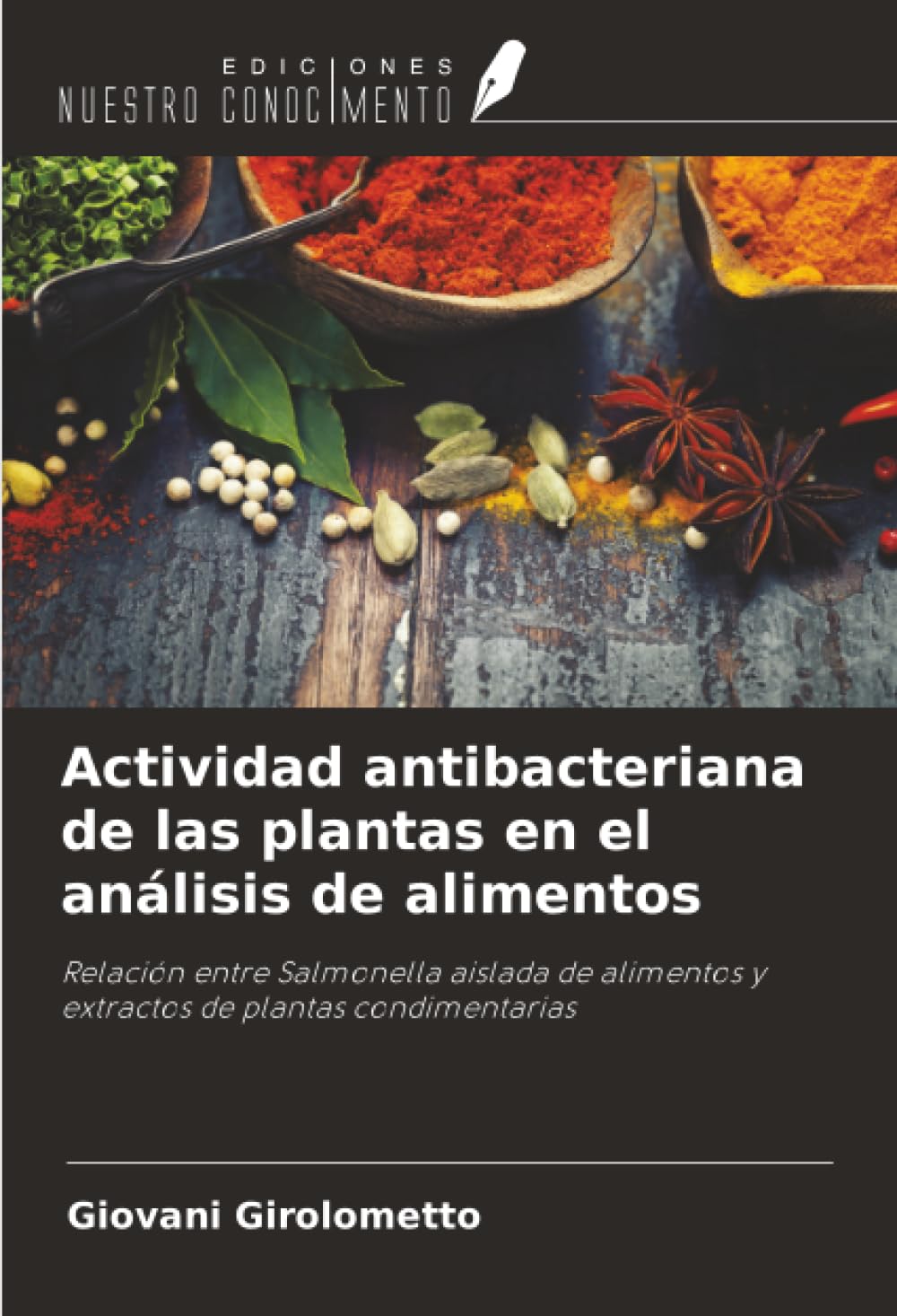 Actividad antibacteriana de las plantas en el análisis de alimentos Natural Sciences