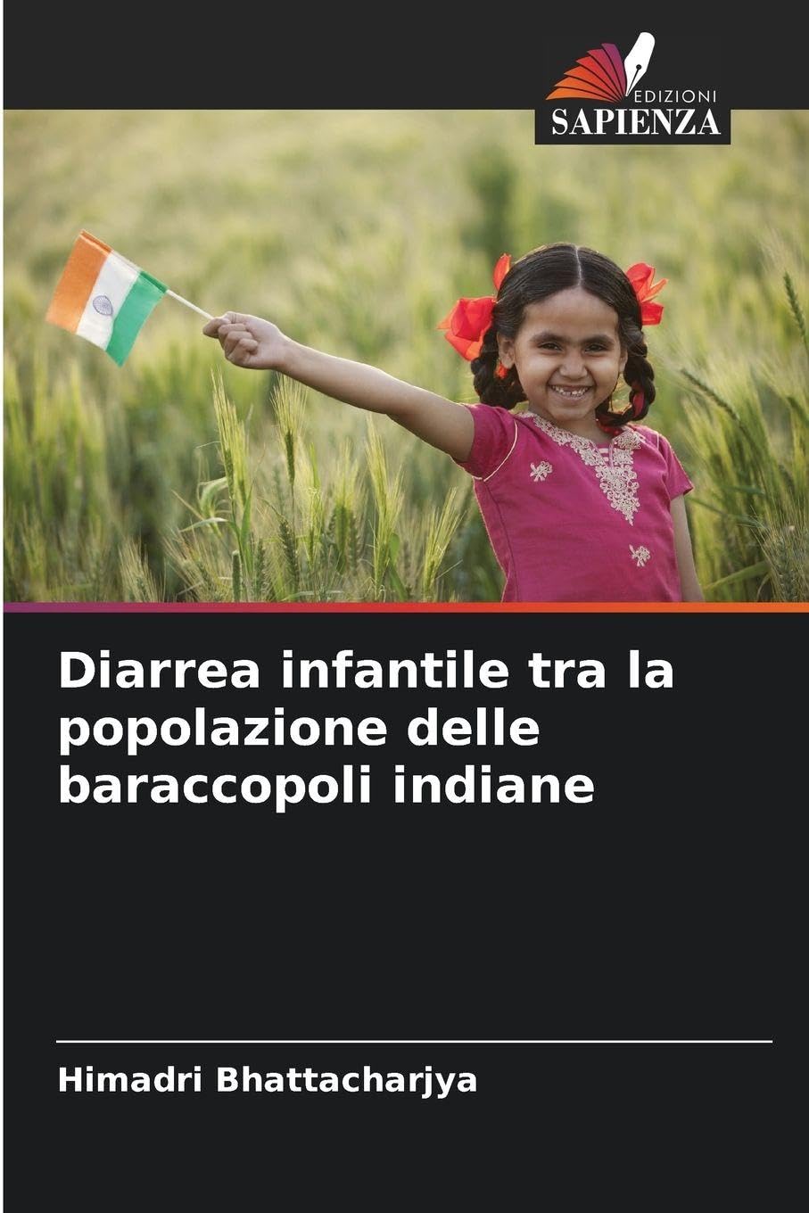 Diarrea infantile tra la popolazione delle baraccopoli indiane Medicine