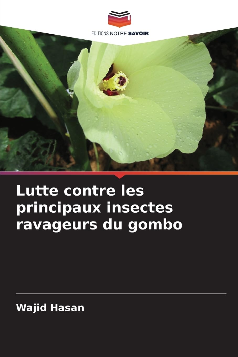 Lutte contre les principaux insectes ravageurs du gombo Natural Sciences