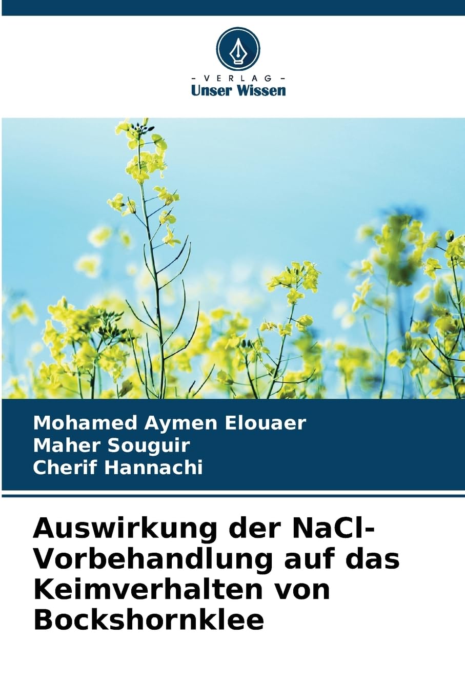 Auswirkung der NaCl-Vorbehandlung auf das Keimverhalten von Bockshornklee Natural Sciences