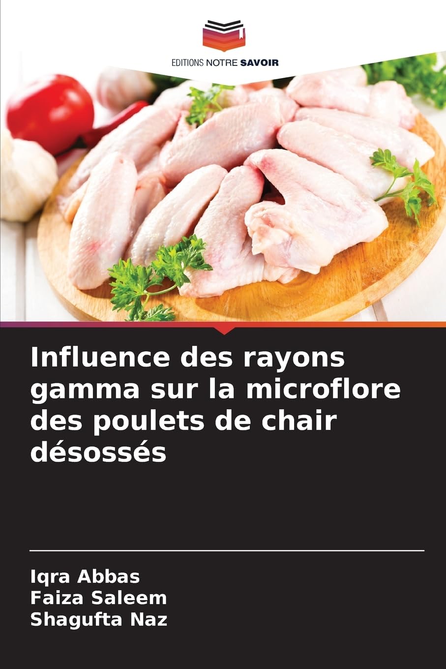 Influence des rayons gamma sur la microflore des poulets de chair désossés Natural Sciences