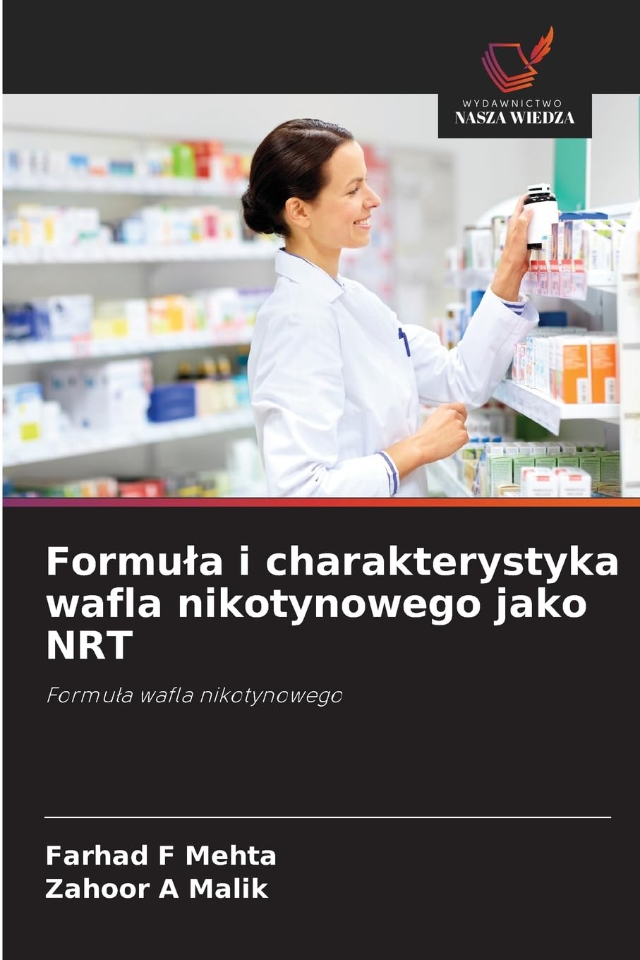 Formu¿a i charakterystyka wafla nikotynowego jako NRT Medicine