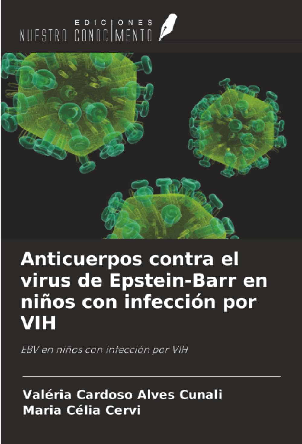 Anticuerpos contra el virus de Epstein-Barr en niños con infección por VIH Medicine
