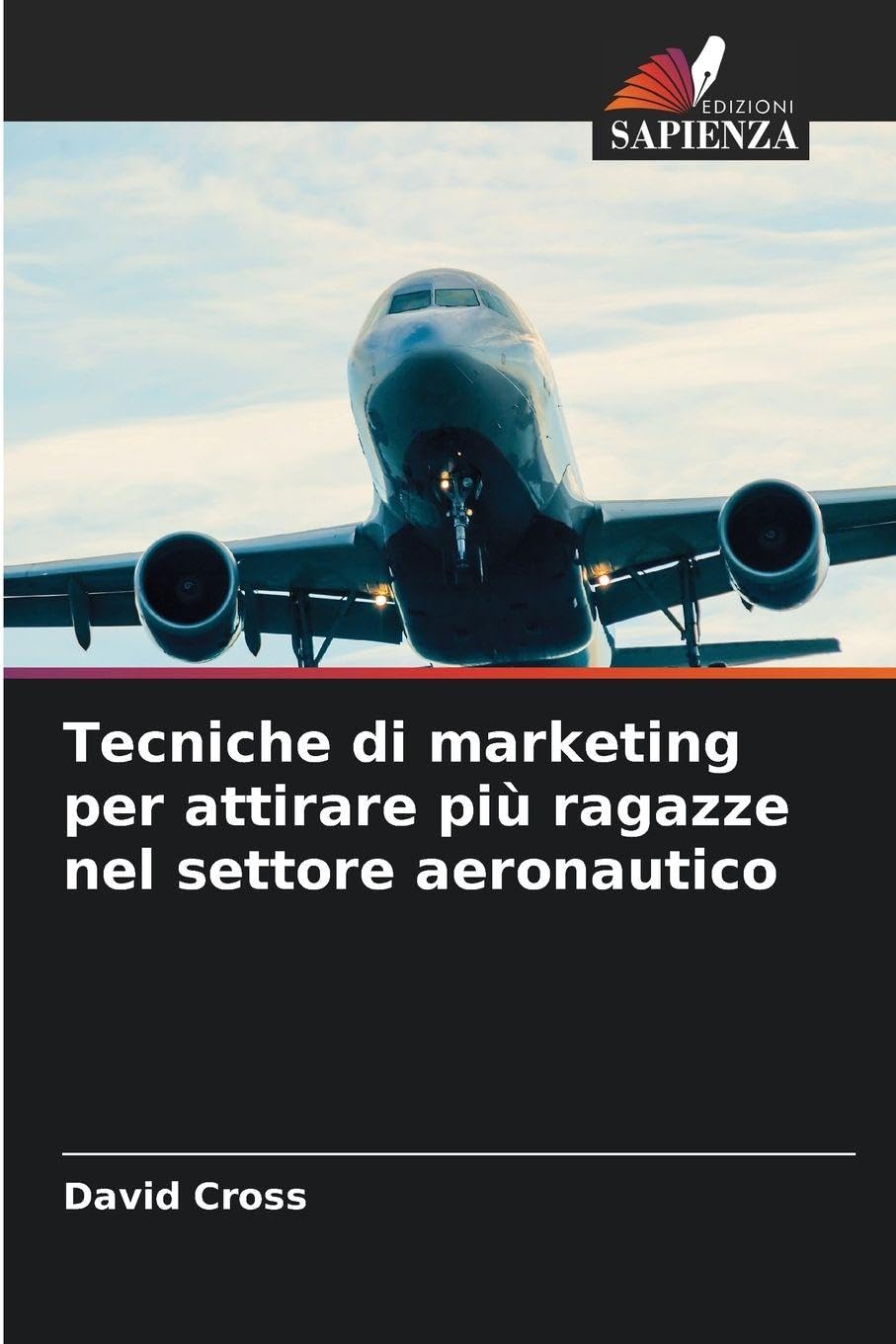 Tecniche di marketing per attirare più ragazze nel settore aeronautico Law