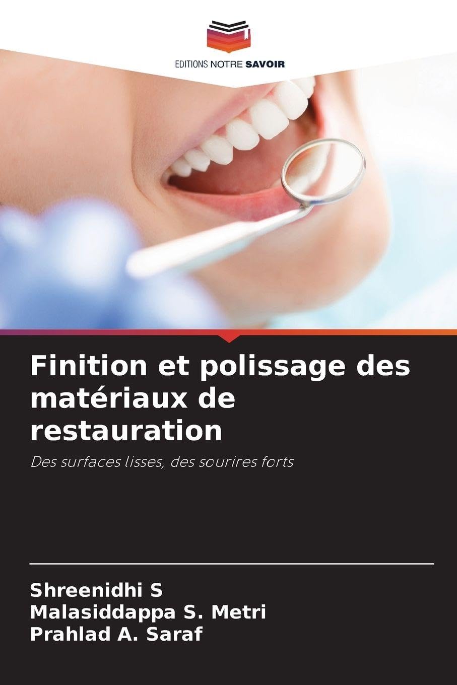 Finition et polissage des matériaux de restauration Medicine