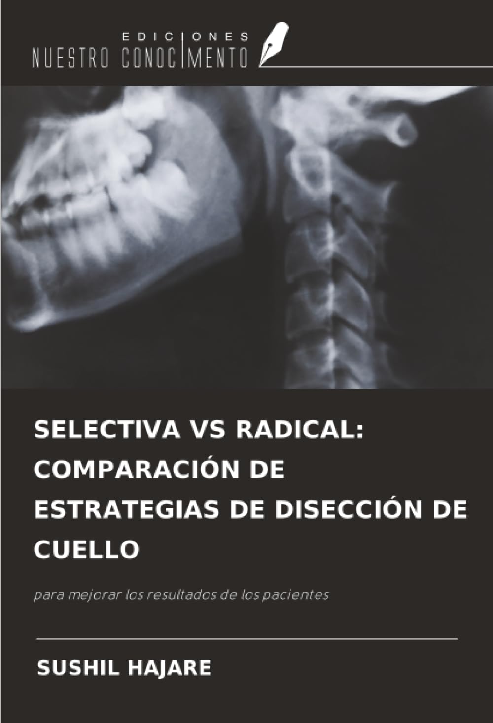 SELECTIVA VS RADICAL: COMPARACIÓN DE ESTRATEGIAS DE DISECCIÓN DE CUELLO Business, Finance & Career