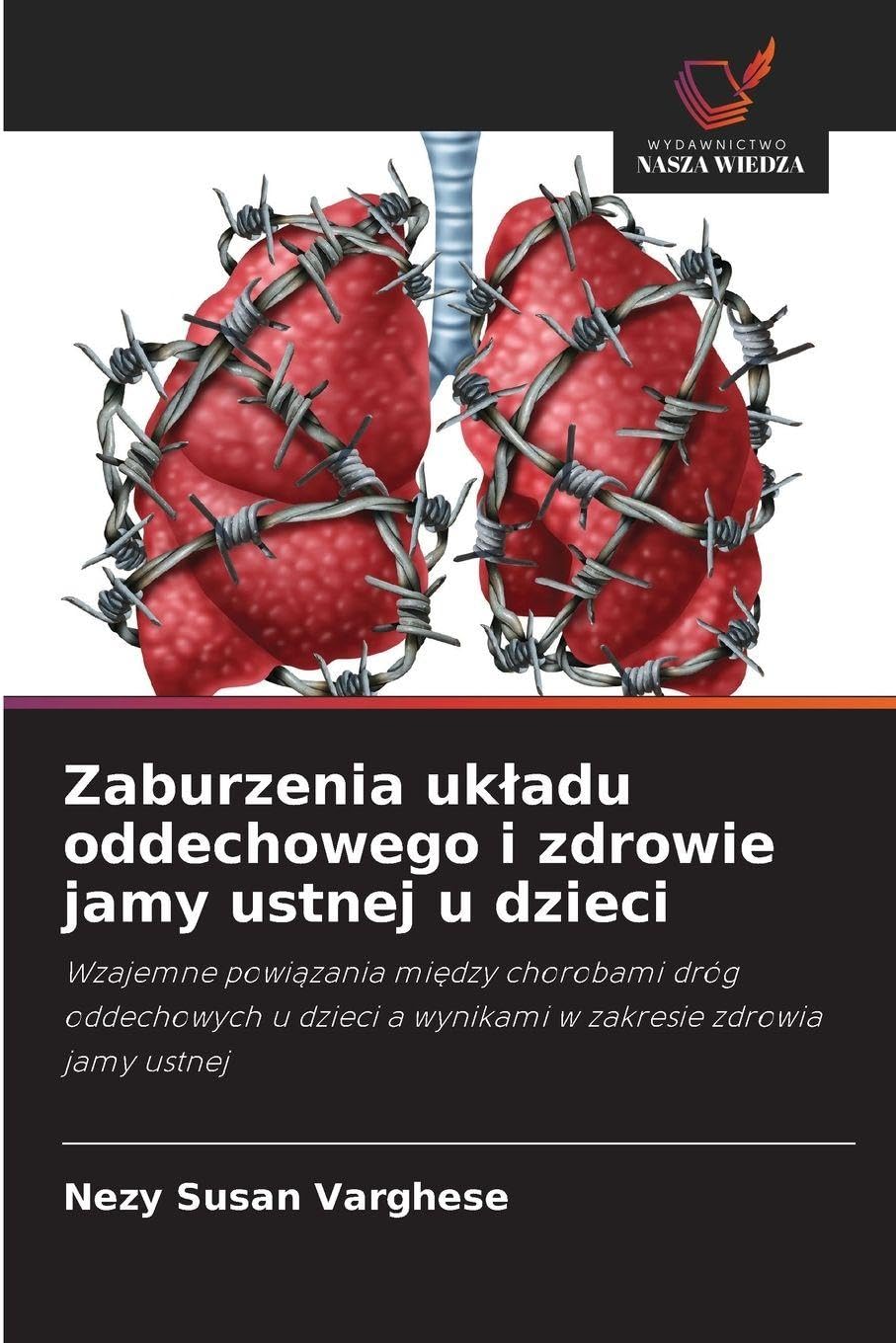 Zaburzenia uk¿adu oddechowego i zdrowie jamy ustnej u dzieci Medicine