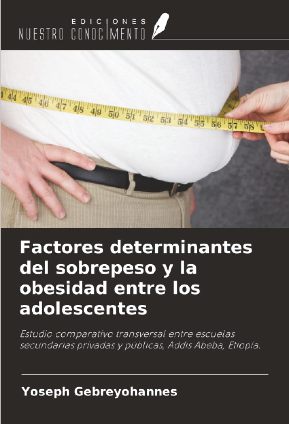 Factores determinantes del sobrepeso y la obesidad entre los adolescentes Natural Sciences