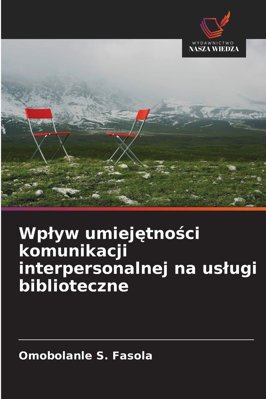 Wp¿yw umiej¿tno¿ci komunikacji interpersonalnej na us¿ugi biblioteczne Law
