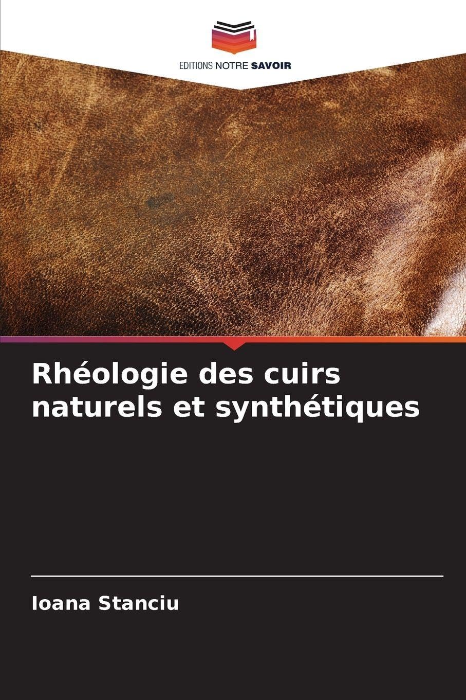 Rhéologie des cuirs naturels et synthétiques Natural Sciences