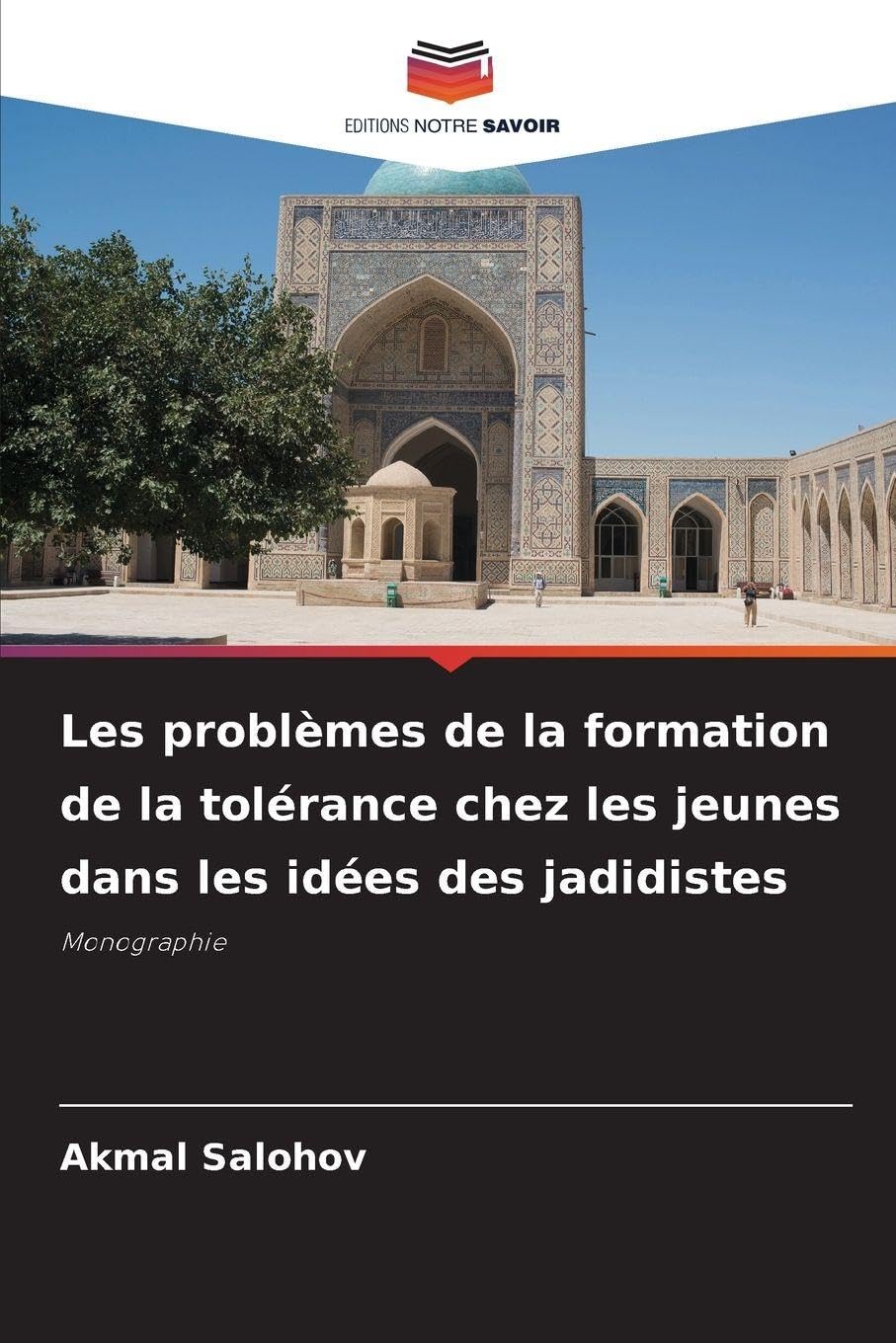 Les problèmes de la formation de la tolérance chez les jeunes dans les idées des jadidistes Philosophy