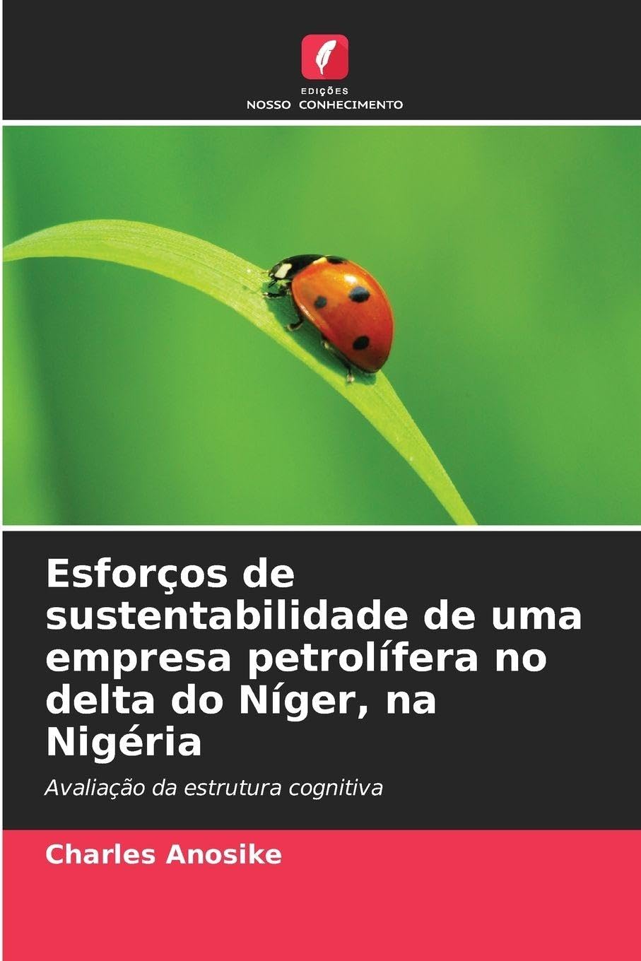 Esforços de sustentabilidade de uma empresa petrolífera no delta do Níger, na Nigéria Law