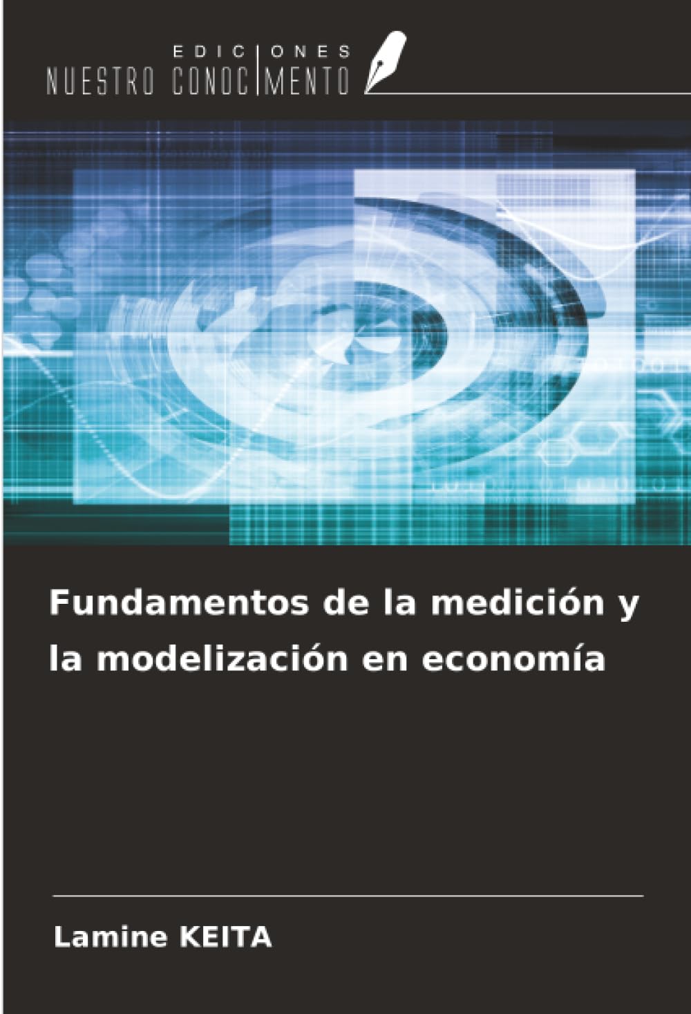 Fundamentos de la medición y la modelización en economía Law