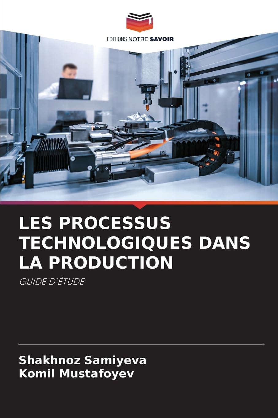 LES PROCESSUS TECHNOLOGIQUES DANS LA PRODUCTION Business & Technology