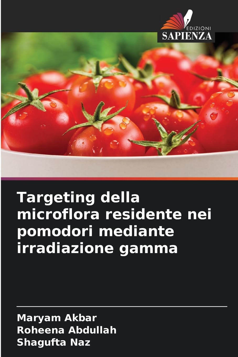 Targeting della microflora residente nei pomodori mediante irradiazione gamma Books