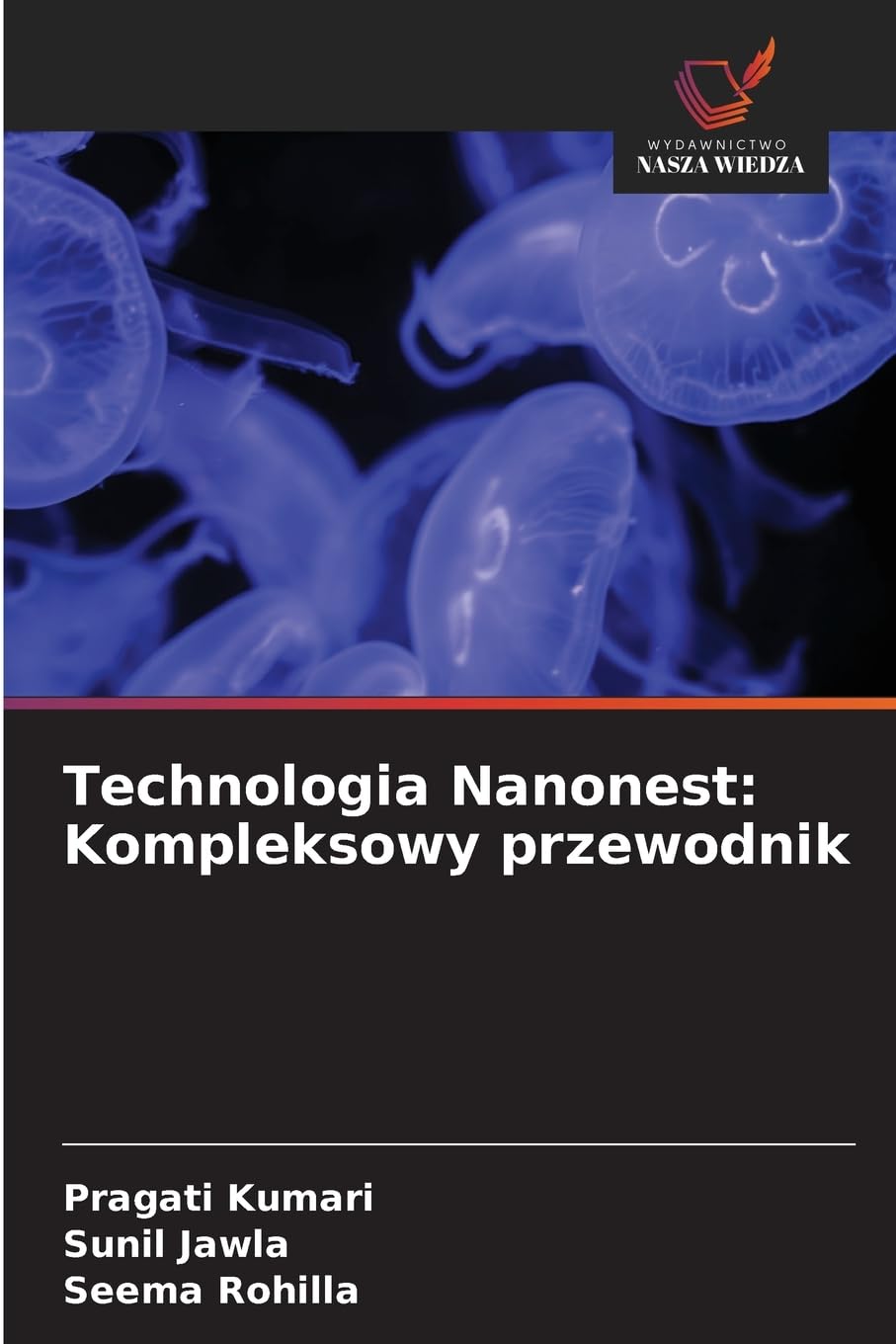 Technologia Nanonest: Kompleksowy przewodnik Medicine
