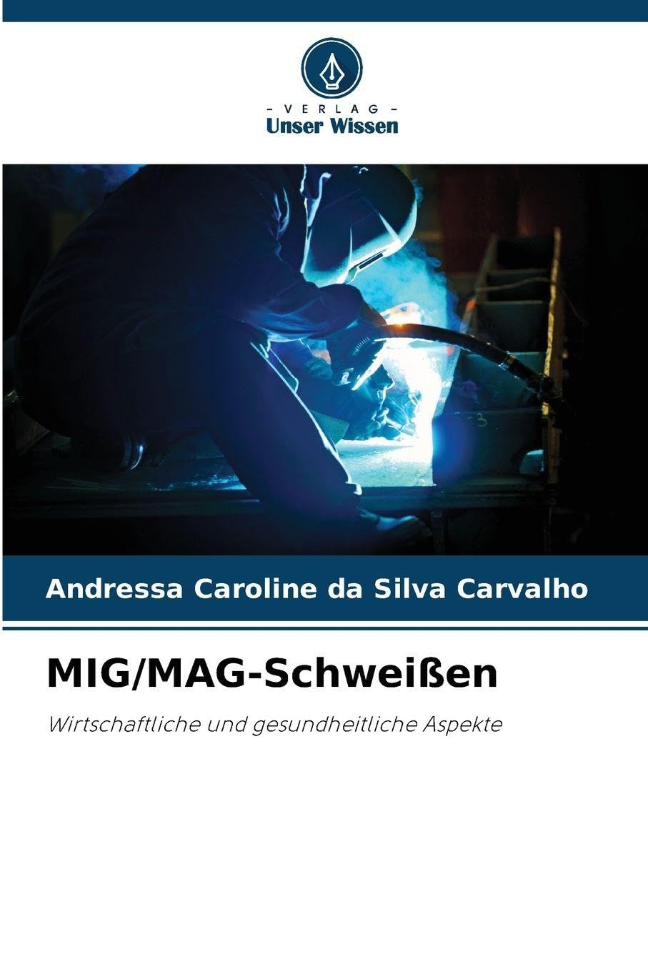 MIG/MAG-Schweißen Business & Technology