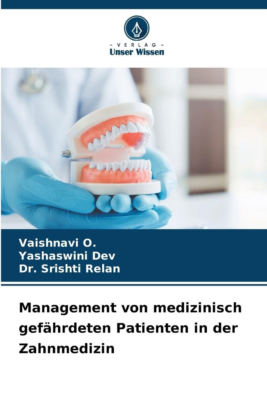 Management von medizinisch gefährdeten Patienten in der Zahnmedizin Medicine