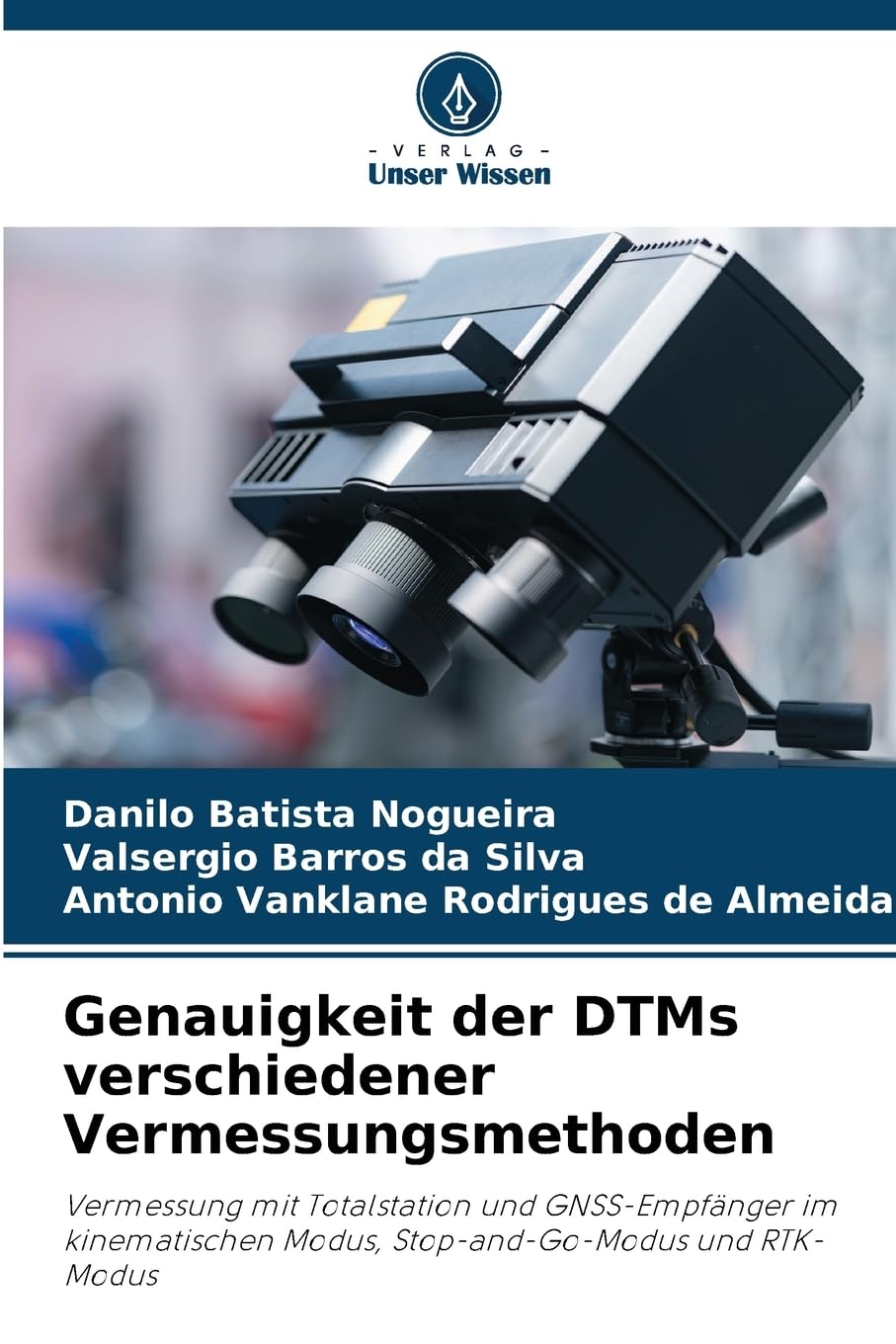 Genauigkeit der DTMs verschiedener Vermessungsmethoden Business & Technology