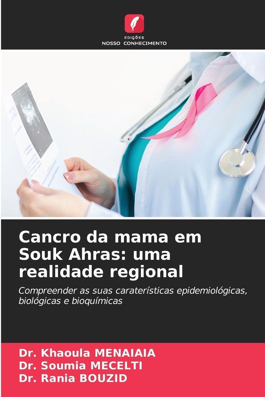 Cancro da mama em Souk Ahras: uma realidade regional Natural Sciences