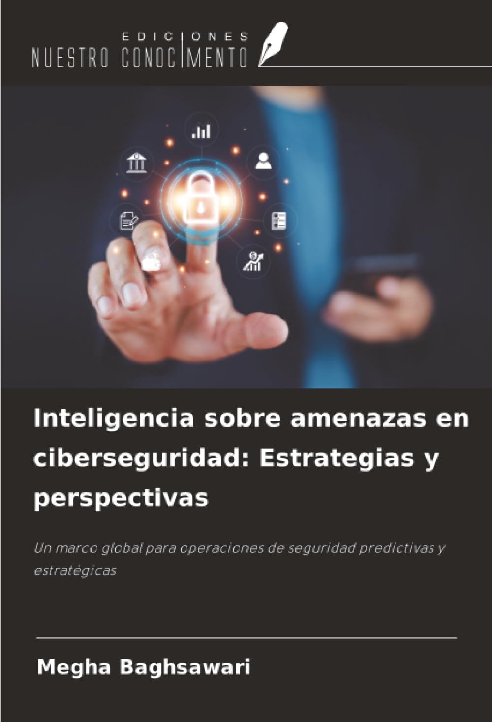Inteligencia sobre amenazas en ciberseguridad: Estrategias y perspectivas Computer Science