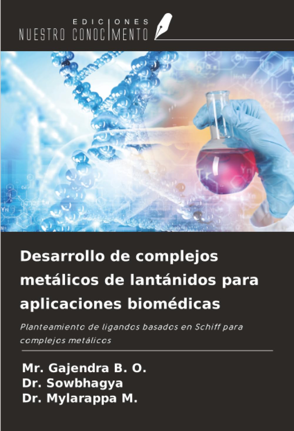 Desarrollo de complejos metálicos de lantánidos para aplicaciones biomédicas Natural Sciences
