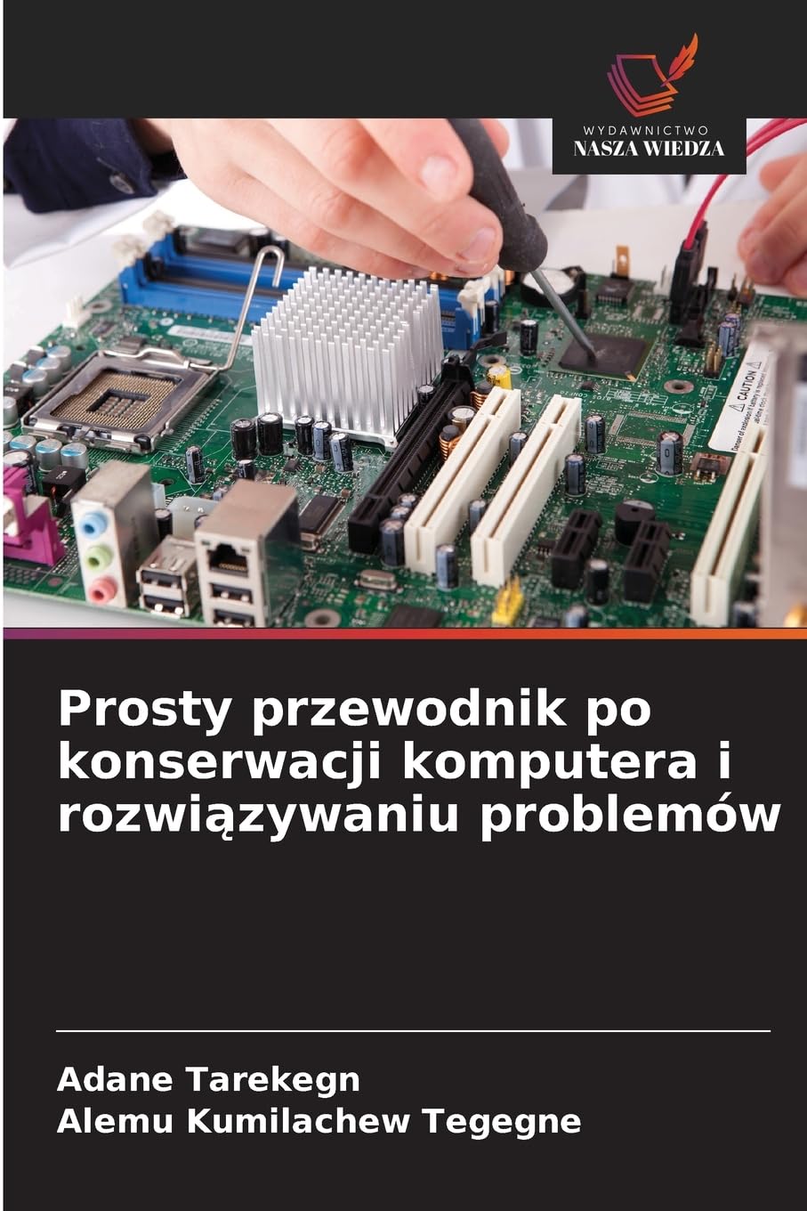 Prosty przewodnik po konserwacji komputera i rozwi¿zywaniu problemów Computer Science