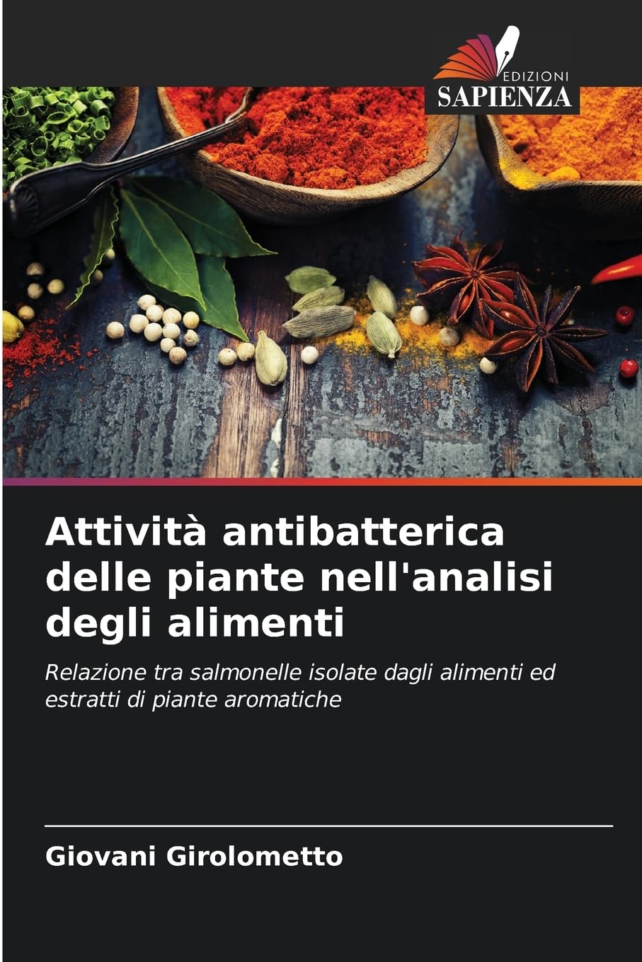 Attività antibatterica delle piante nell'analisi degli alimenti Natural Sciences