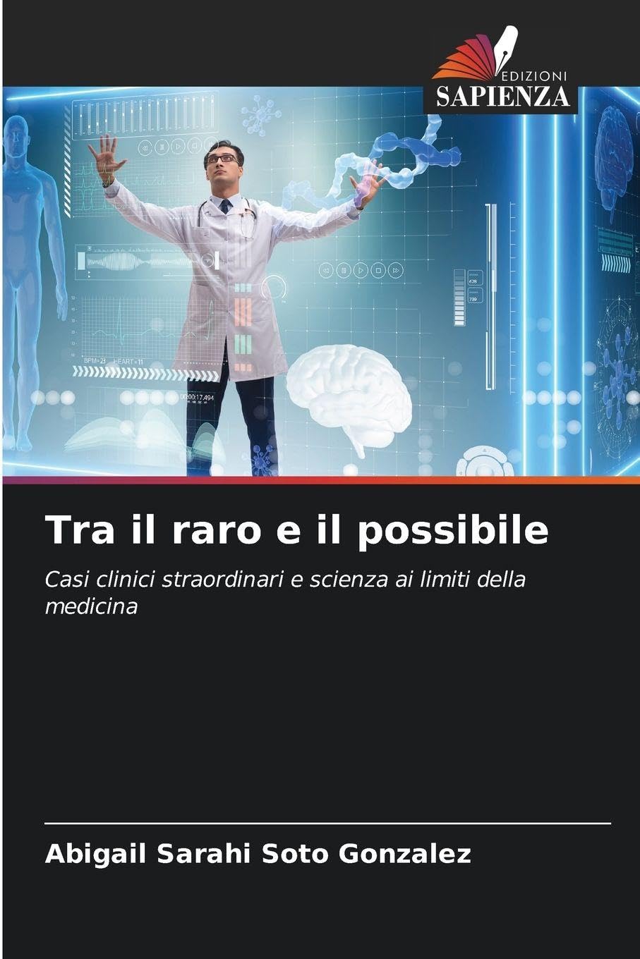 Tra il raro e il possibile Medicine