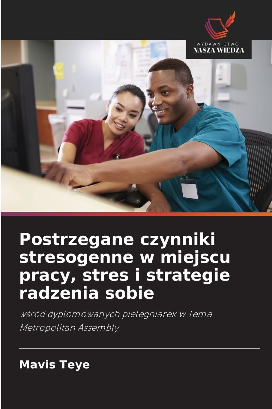 Postrzegane czynniki stresogenne w miejscu pracy, stres i strategie radzenia sobie Law